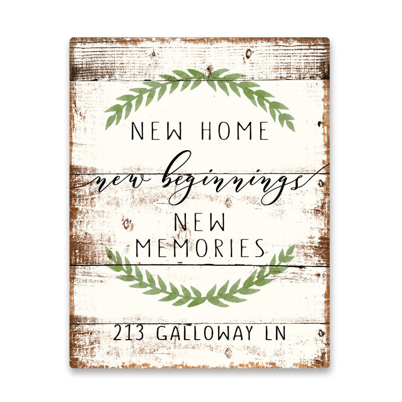 Gracie Oaks Personalized New Home New Beginnings New Memories Textual Art On Metal Reviews Wayfair