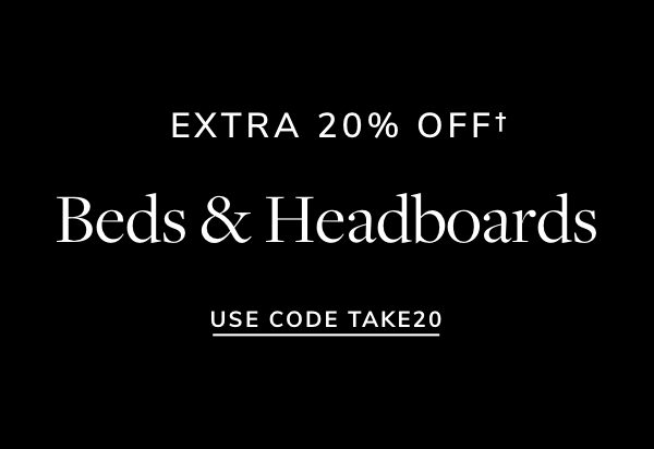 EXTRA 20% OFFt Beds Headboards USE CODE TAKE20 