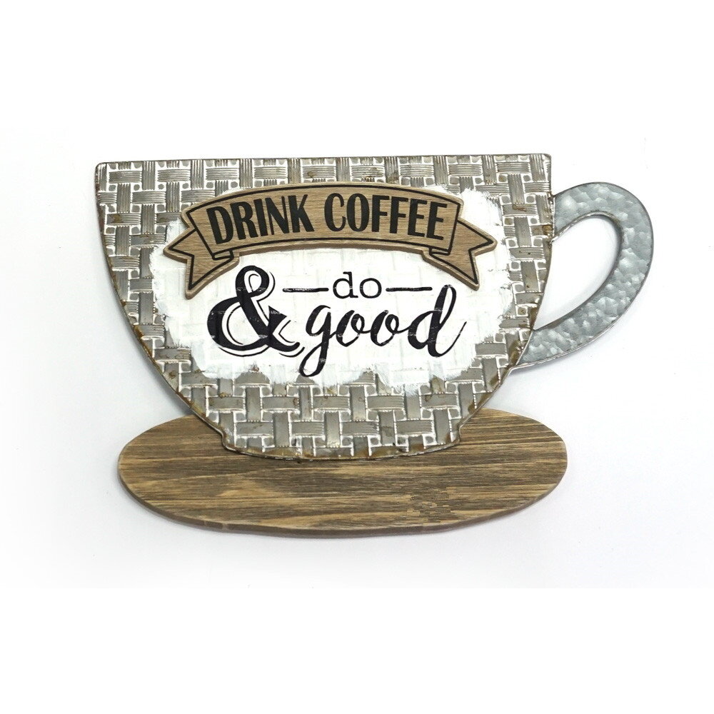 Gracie Oaks Drink Coffee and Do Good Metal and Wood Coffee Cup Wall ...