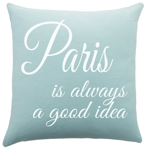 Thewatsonshop Paris Is Always A Good Idea Cotton Throw Pillow