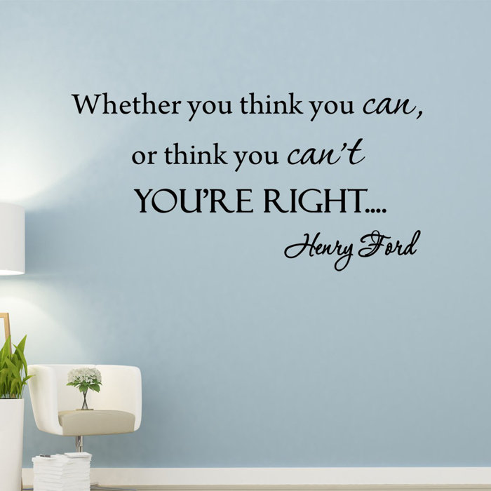 Whether You Think You Can Henry Ford Inspirational Quote Wall Decal