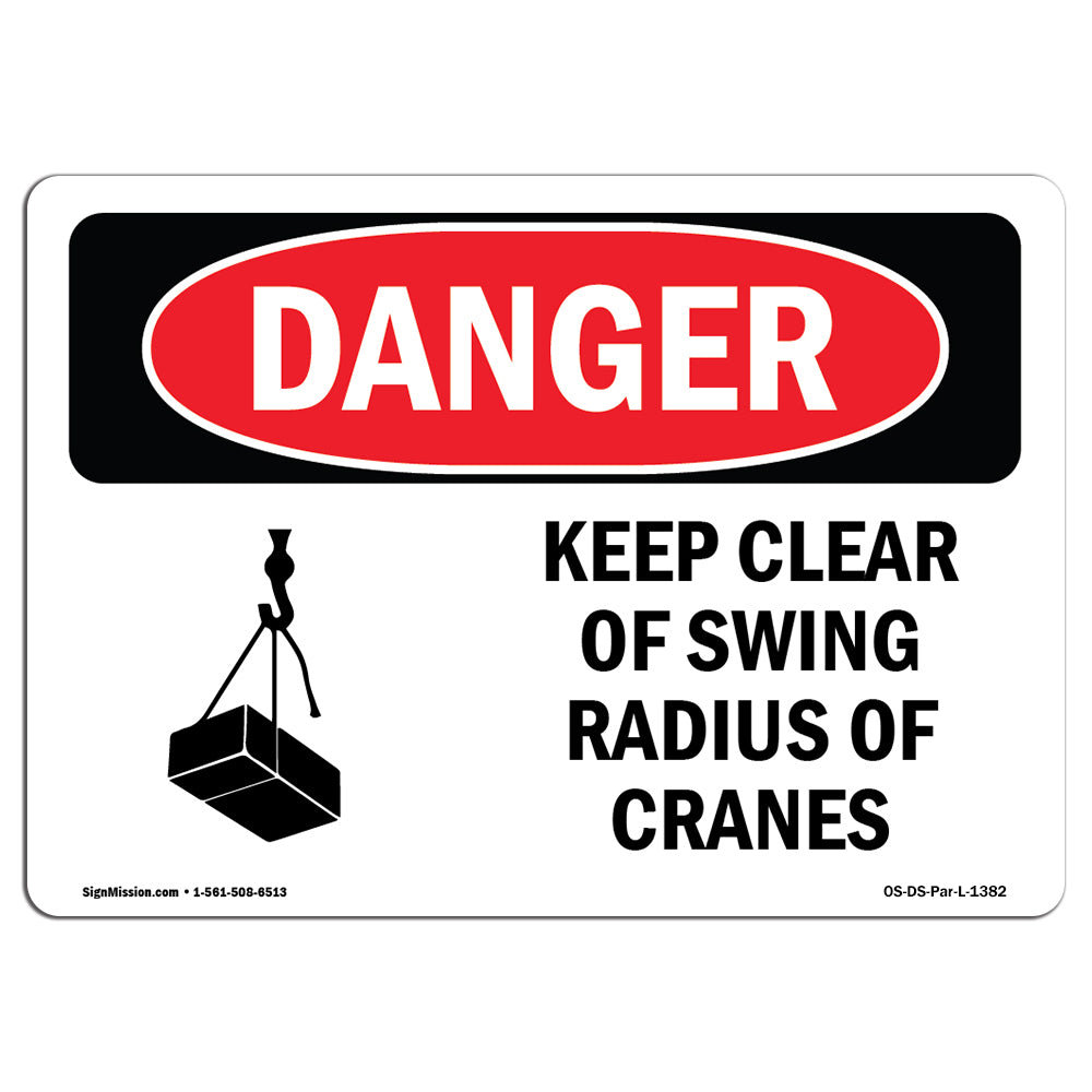 SignMission Keep Clear Of Swing Radius Of Cranes Sign Wayfair