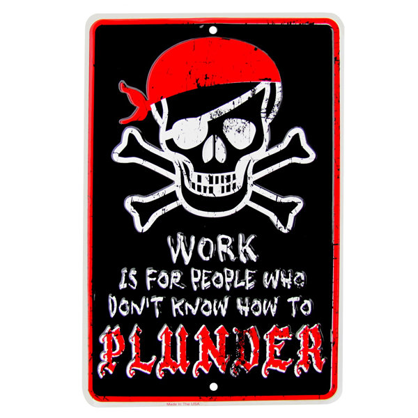 Breakwater Bay Work Or Plunder Funny Metal Pirate Jolly Roger Home