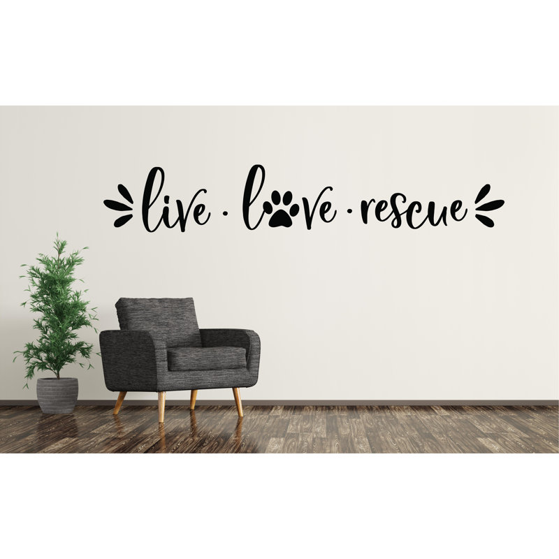 Winston Porter Live Love Rescue Dog Cat Paw Print Wall Decal Wayfair
