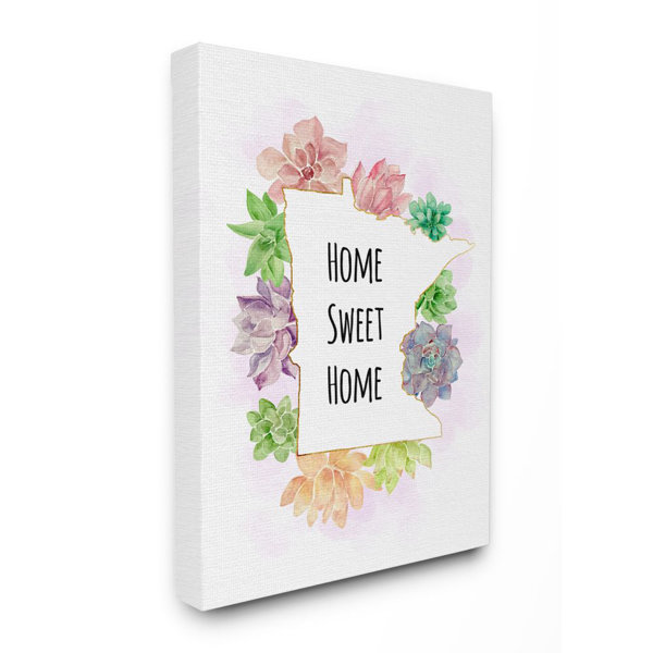 Gracie Oaks Minnesota State Home Sweet Home Succulent Watercolor