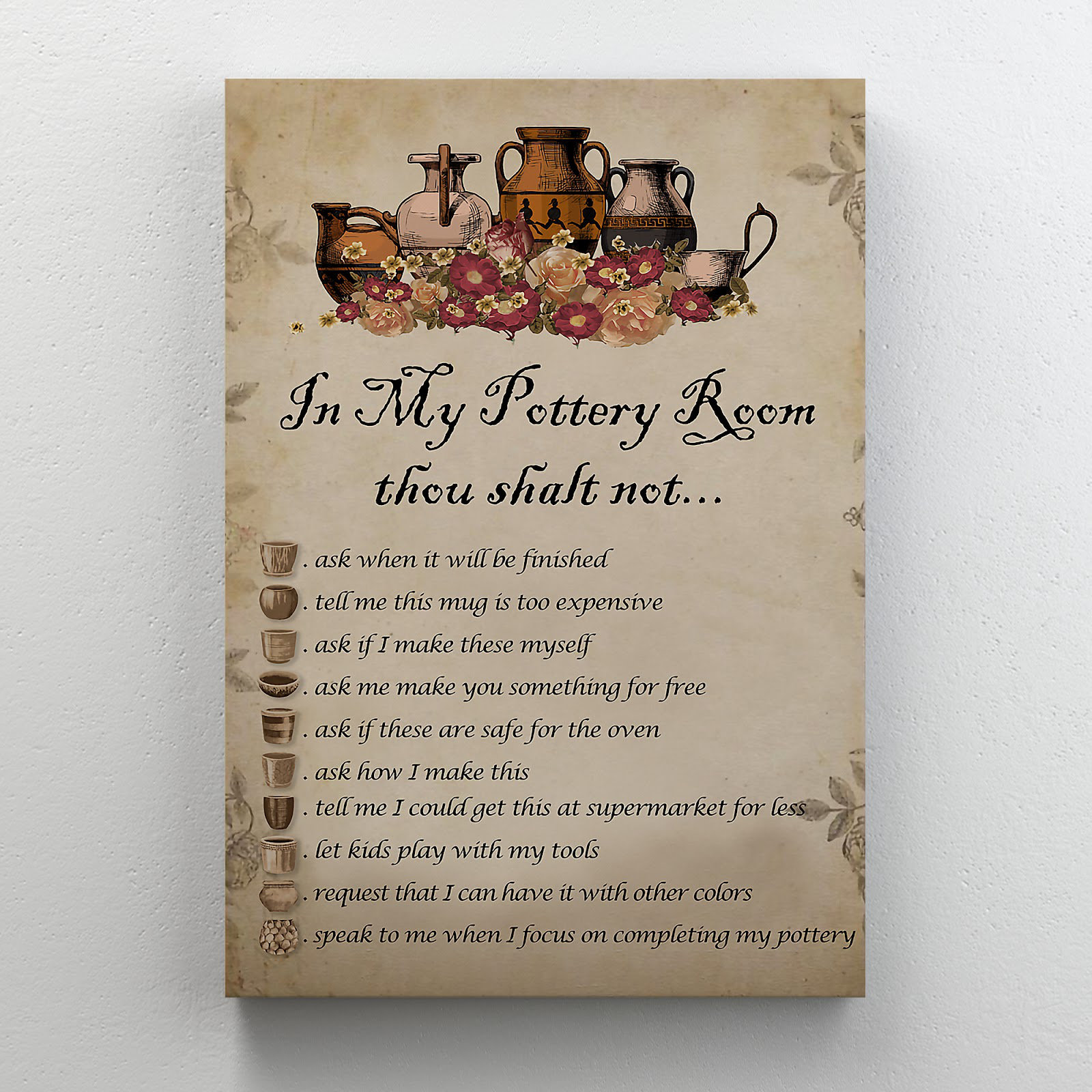 Trinx Pottery And Rules In My Pottery Room 1 Piece R Value Does Not Apply Wrapped Canvas