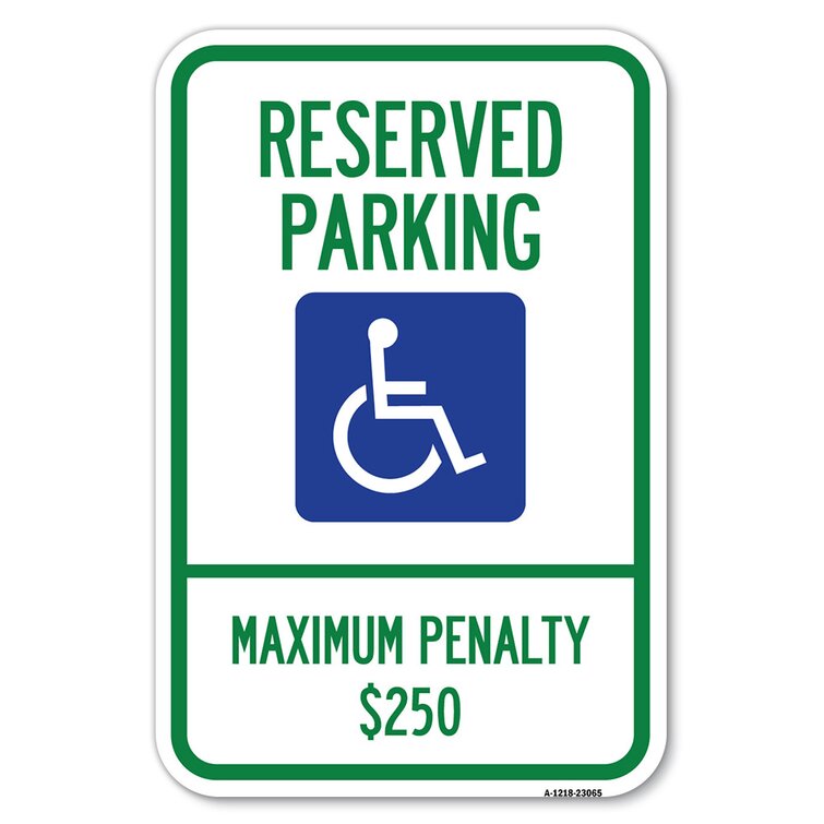 SignMission Reserved Parking Maximum Penalty $250 (With Handicapped ...