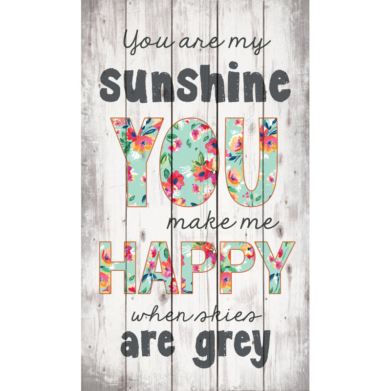 Winston Porter Pine Pallet You Are My Sunshine Wall Decor Wayfair