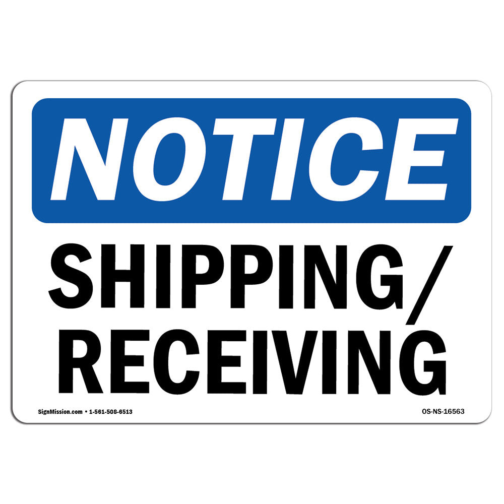 SignMission Osha Notice Shipping Receiving Sign Wayfair
