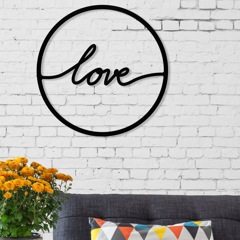 Ebern Designs Circle Love Modern Metal Wall Decor Reviews Wayfair