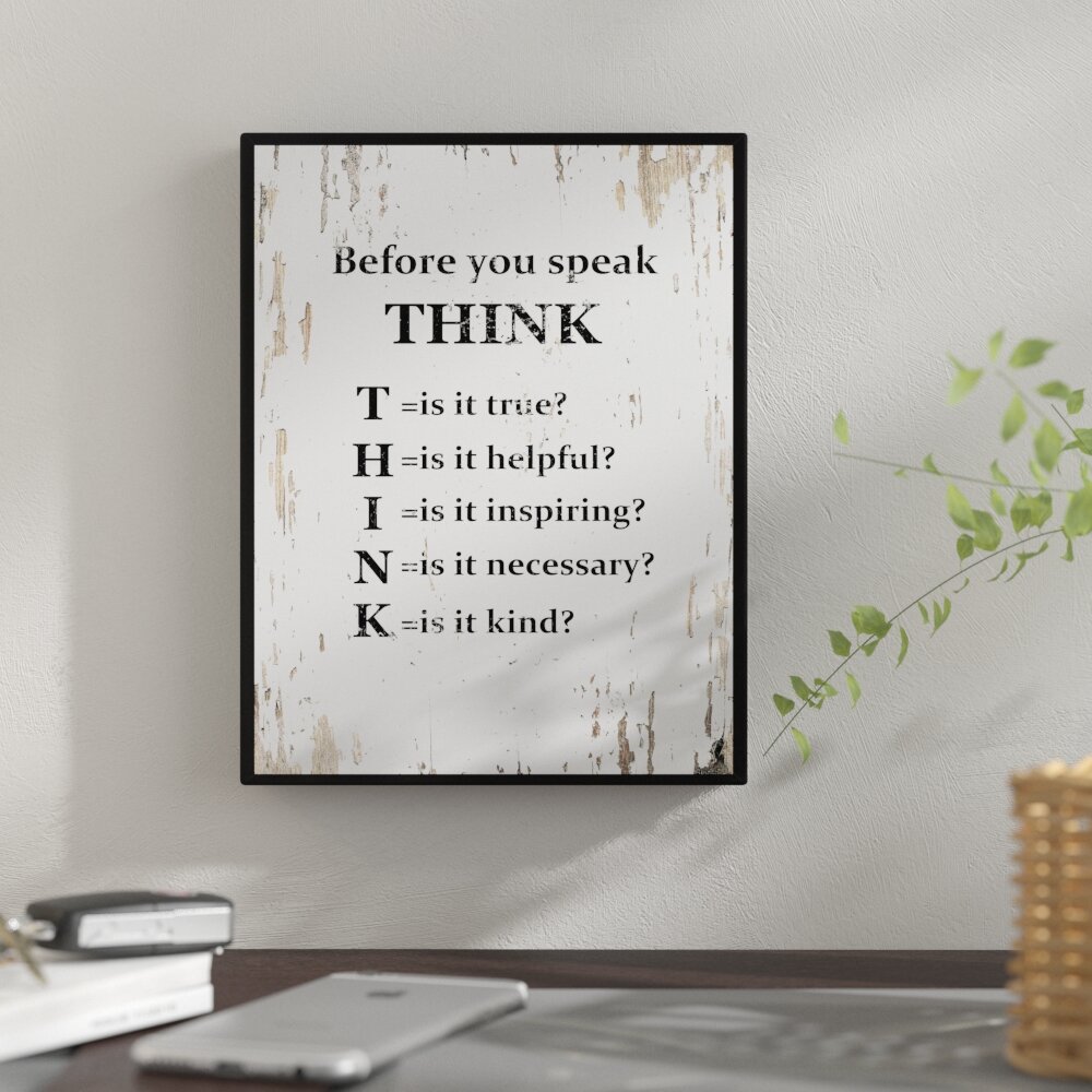 Winston Porter Before You Speak Think - Picture Frame Textual Art on ...