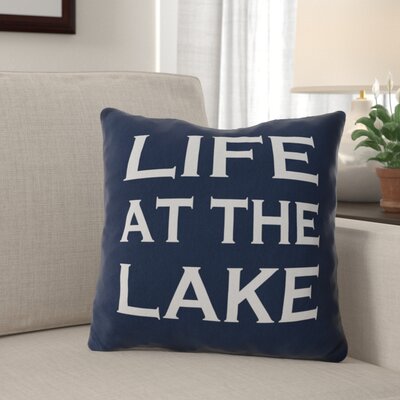 Dominic Life at the Lake Throw Pillow Millwood Pines Color: Navy, Size: 16
