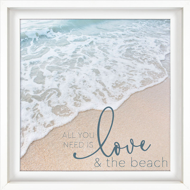 Highland Dunes All You Need Is Love And The Beach Framed Art