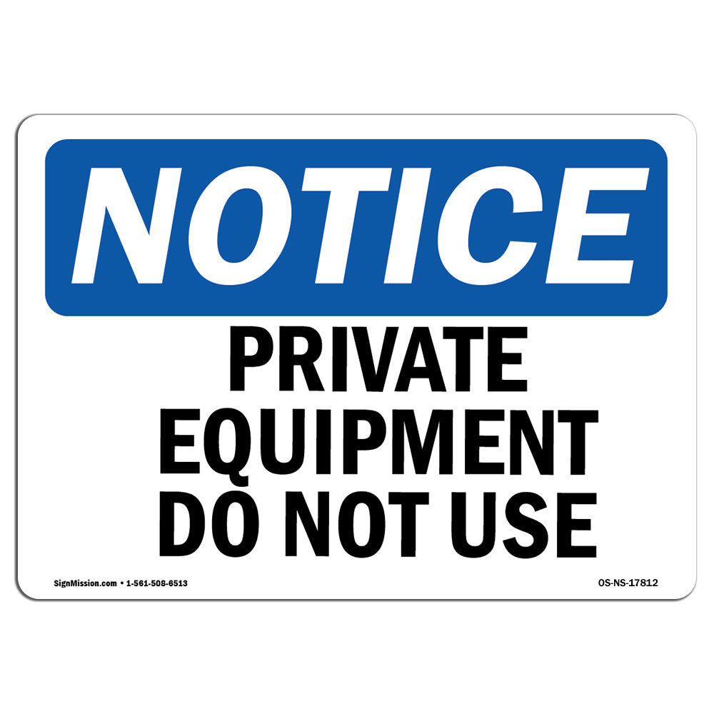 SignMission Private Equipment Do Not Use Sign | Wayfair