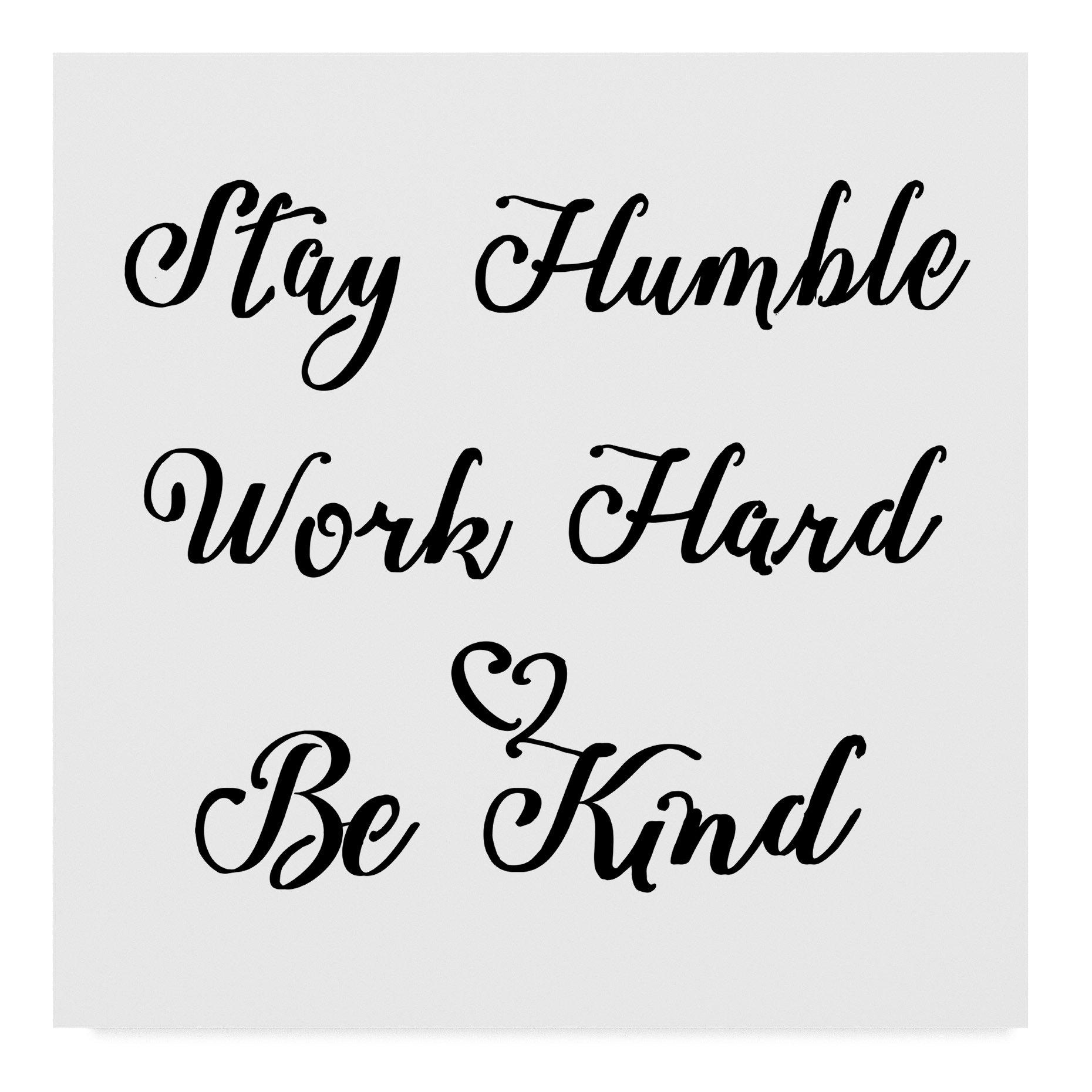 Winston Porter Be Humble Stencil Quote by Art Licensing Studio