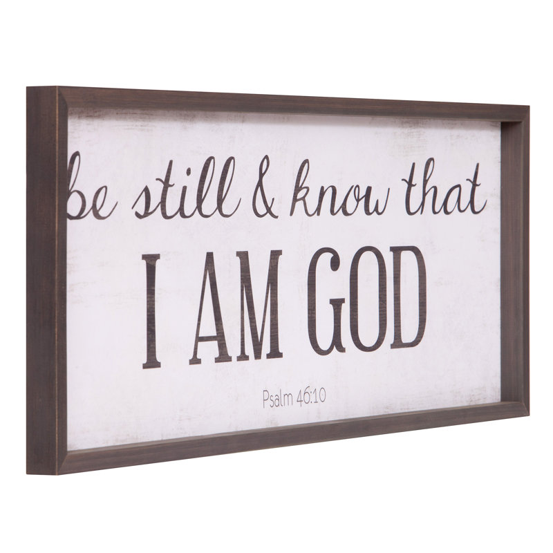 Winston Porter Be Still Know That I Am God Bible Verse Framed