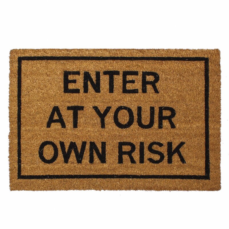 Winston Porter Carclunty Enter At Your Own Risk 30 In X 18 In