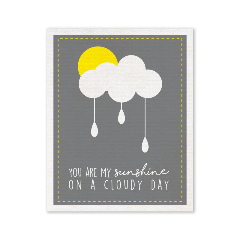 Children Inspire Design You Are My Sunshine On A Cloudy Day Paper