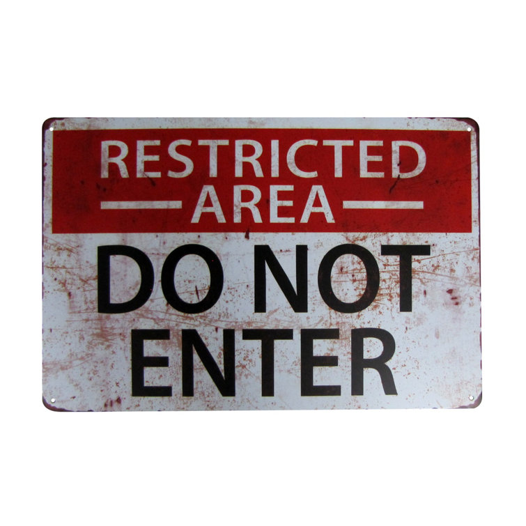 Trinx Do Not Enter Restricted Area Metal Sign Funny Kids Bedroom Door Man Cave Wall Decor Wayfair