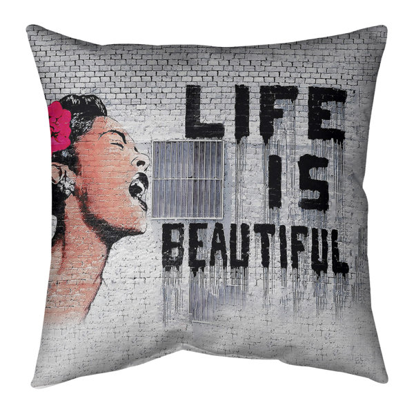 Life Is Beautiful Pillow Wayfair