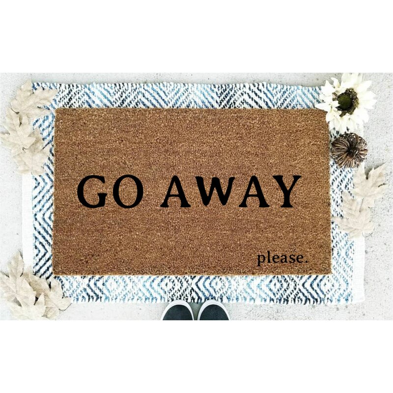 Featured image of post Come In Go Away Door Mat / Come in, go away laser engraved welcome mat, 100% natural coir fiber.