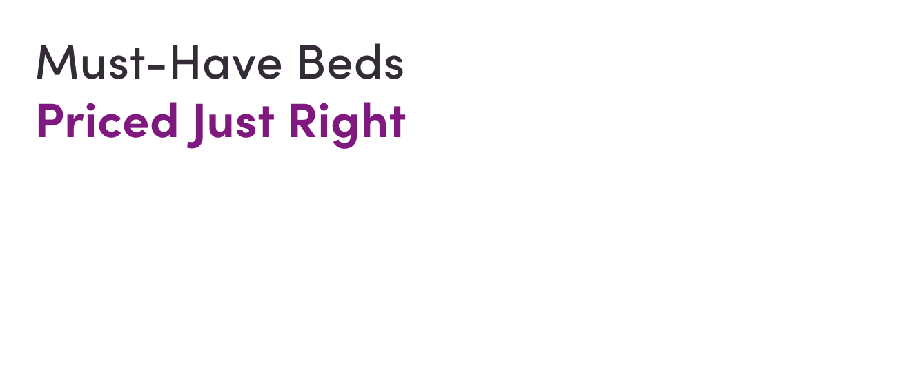 Must-Have Beds Priced Just Right