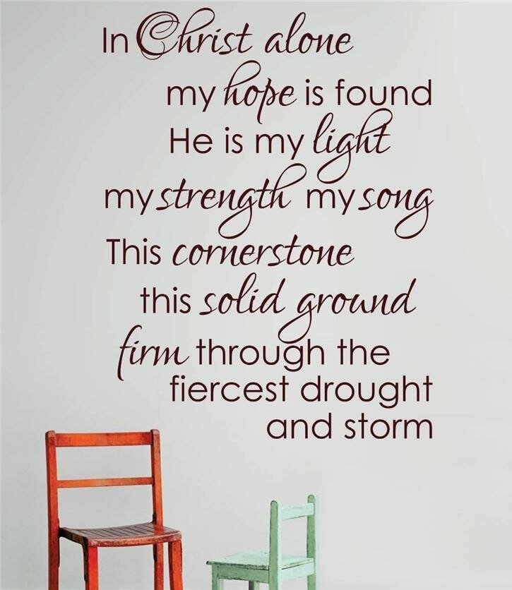 in christ alone my hope is found bible verse