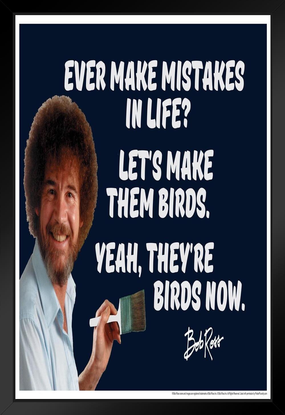 BOB ROSS ACCIDENTS QUOTE POSTER 22x34-16648