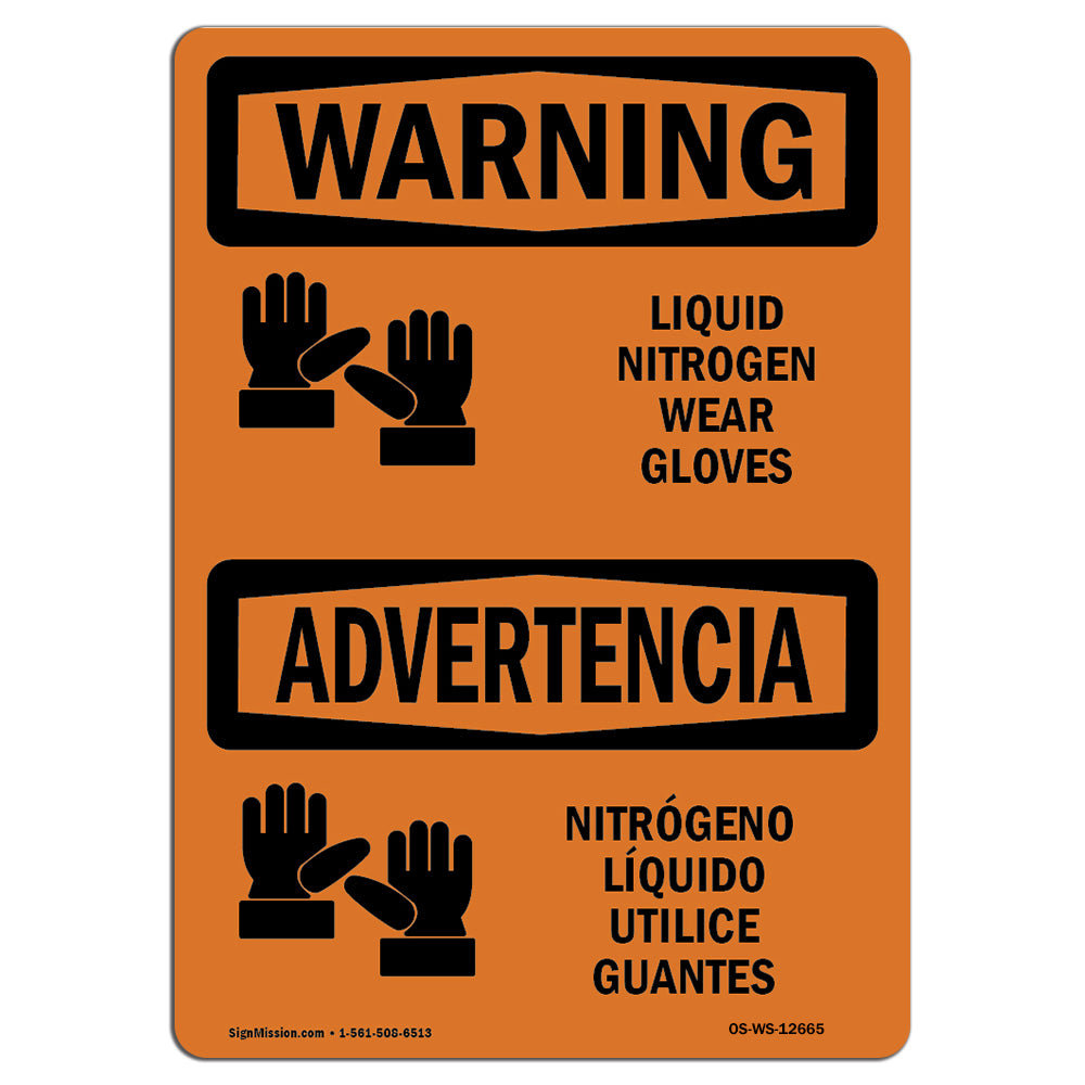 SignMission Osha Warning Sign Liquid Nitrogen Wear Gloves Bilingual