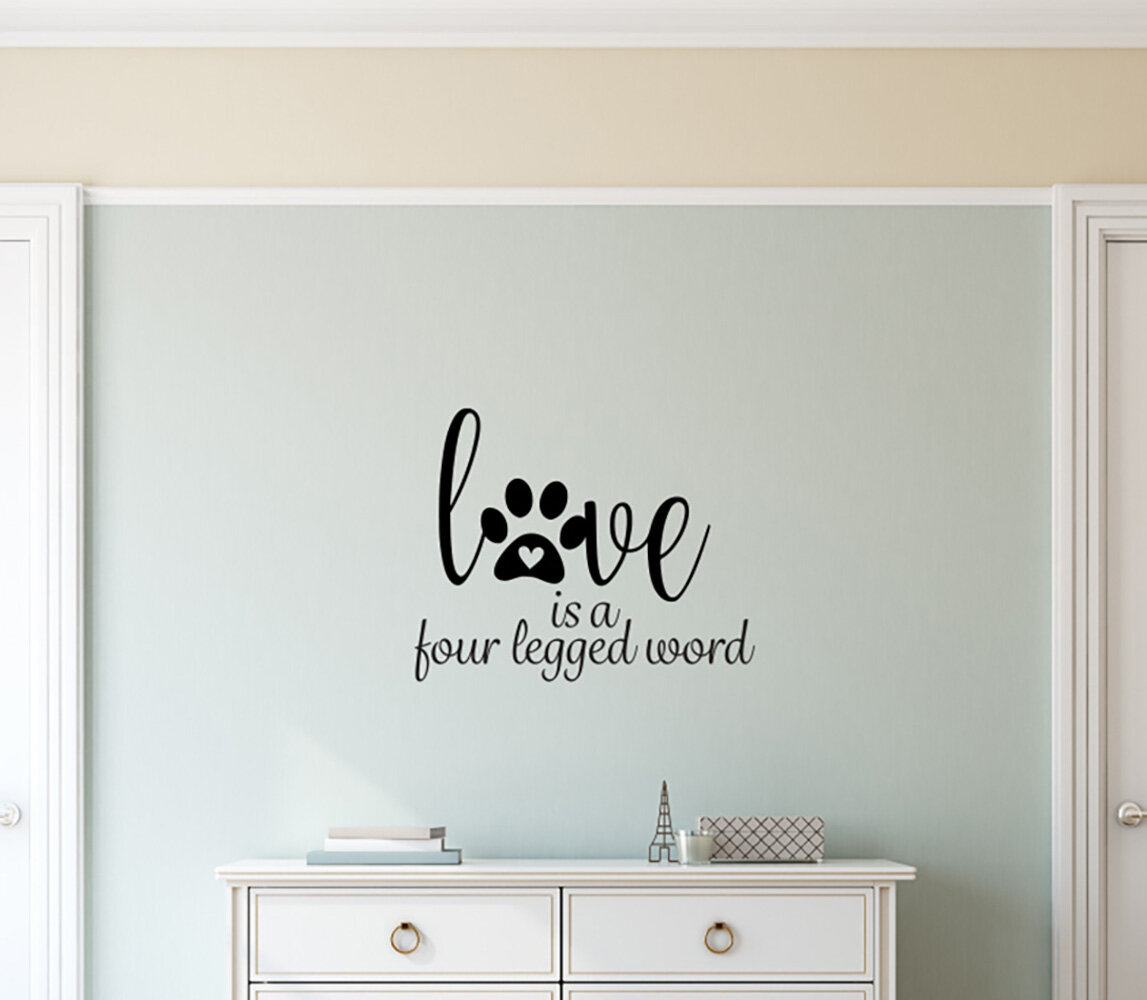 Love Is A Four Legged Word Dog Paw Print Vinyl Words Wall Decal