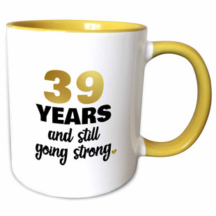 10 Year Anniversary Gifts Wayfair 39 Year Anniversary Still Going Strong 39th Wedding Gift Coffee Mug