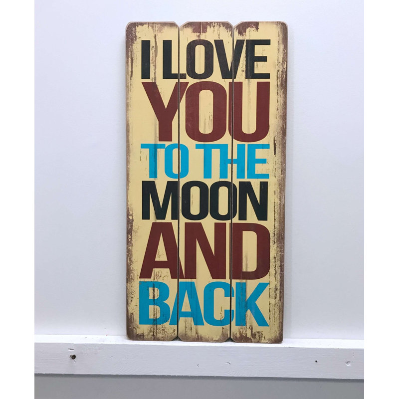 Winston Porter Love You To The Moon And Back Wooden Sign Wall Decor Wayfair