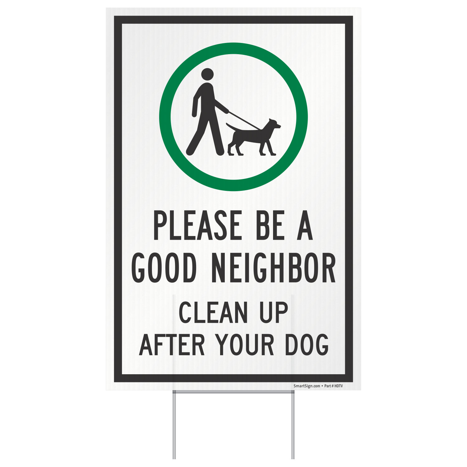 SmartSign Please Be A Good Neighbor Sign | Wayfair