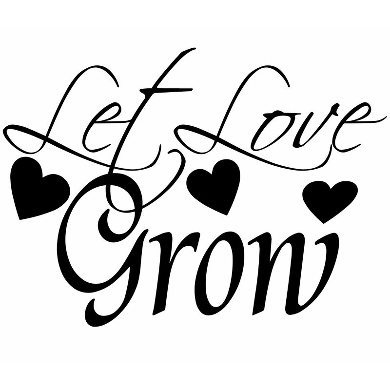 Let Love grow надпись. Family quotes.