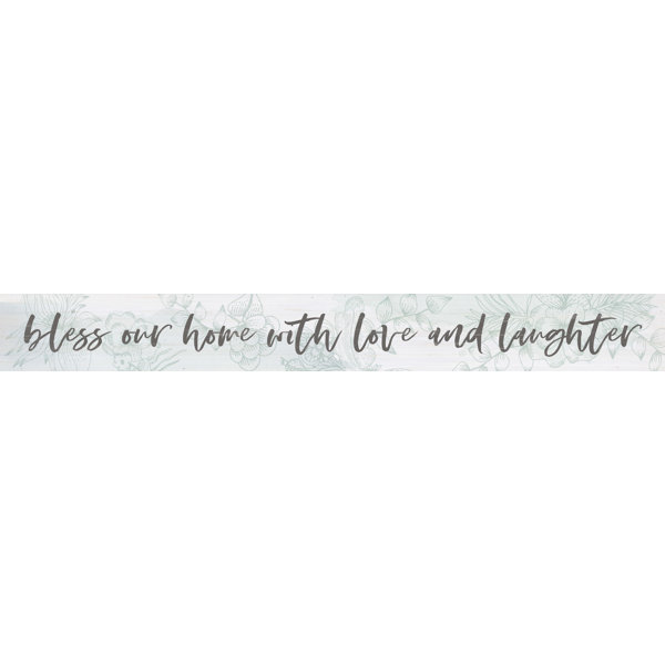 Ophelia Co Bless Our Home With Love And Laughter Pallet Wall Decor Wayfair