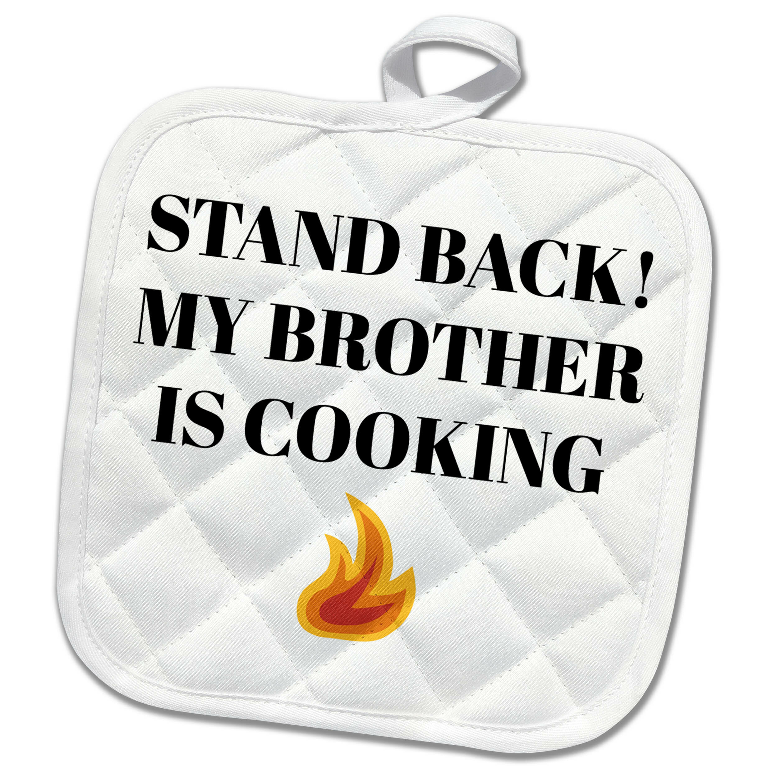 3drose Stand Back My Brother Is Cooking Potholder Wayfair