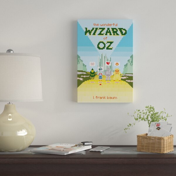 East Urban Home The Wonderful Wizard Of Oz By Karl Orozco By Creative Action Network Graphic Art Print On Wrapped Canvas Wayfair