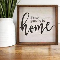 Download Its So Good To Be Home Sign Wayfair