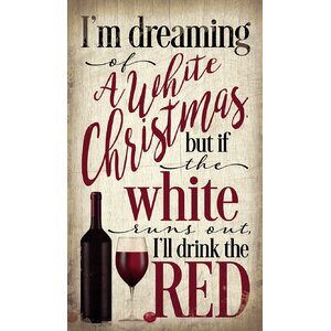 'I'm Dreaming of a White Christmas' by Tonya Gunn Textual Art on Plaque
