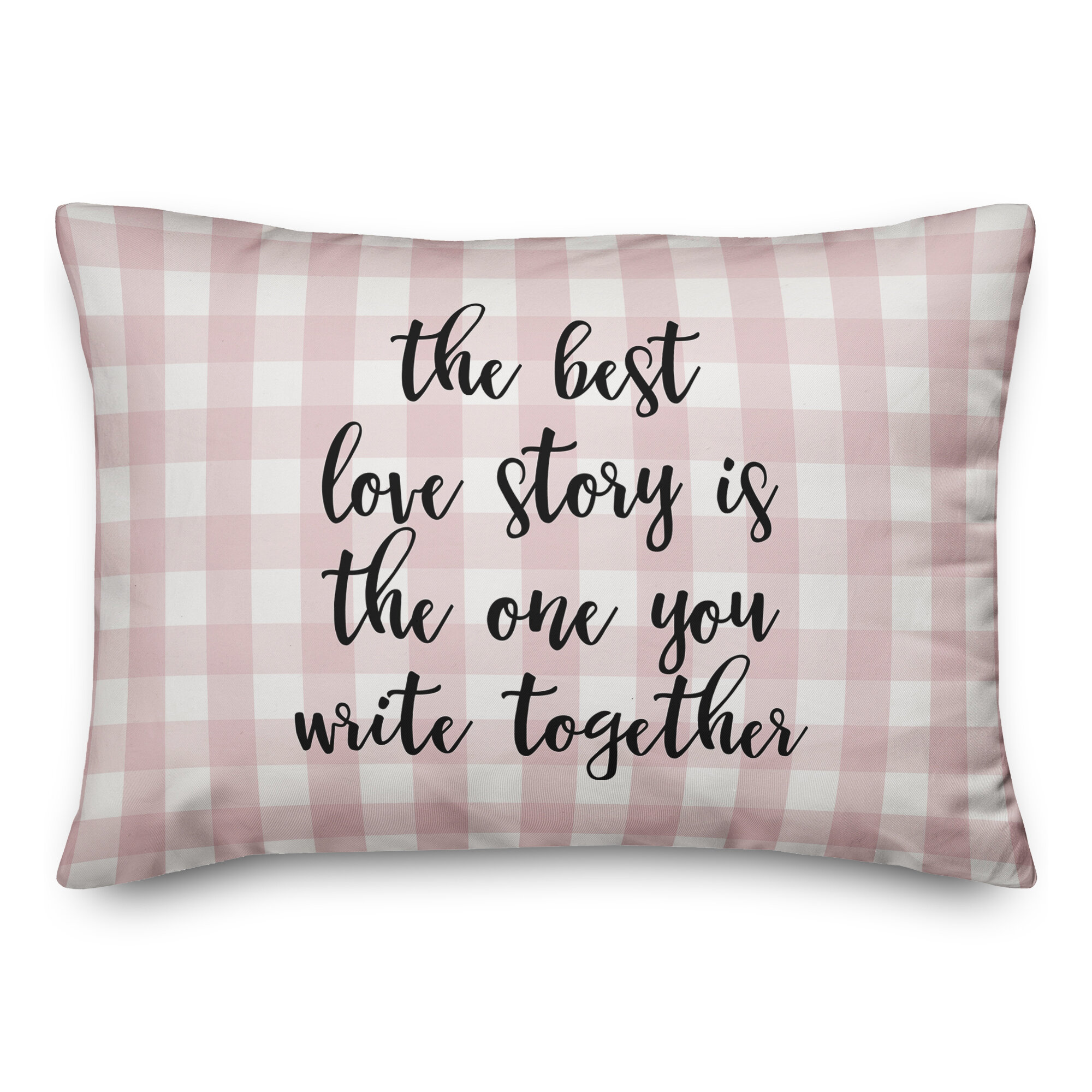 The Lyell Collection The Best Love Story Is The One You Write Together  Throw Pillow
