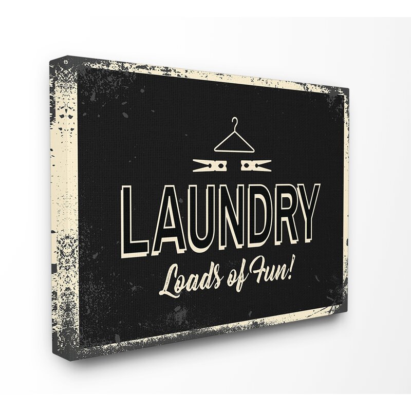 'Laundry Loads Of Fun Industrial' Textual Art Print