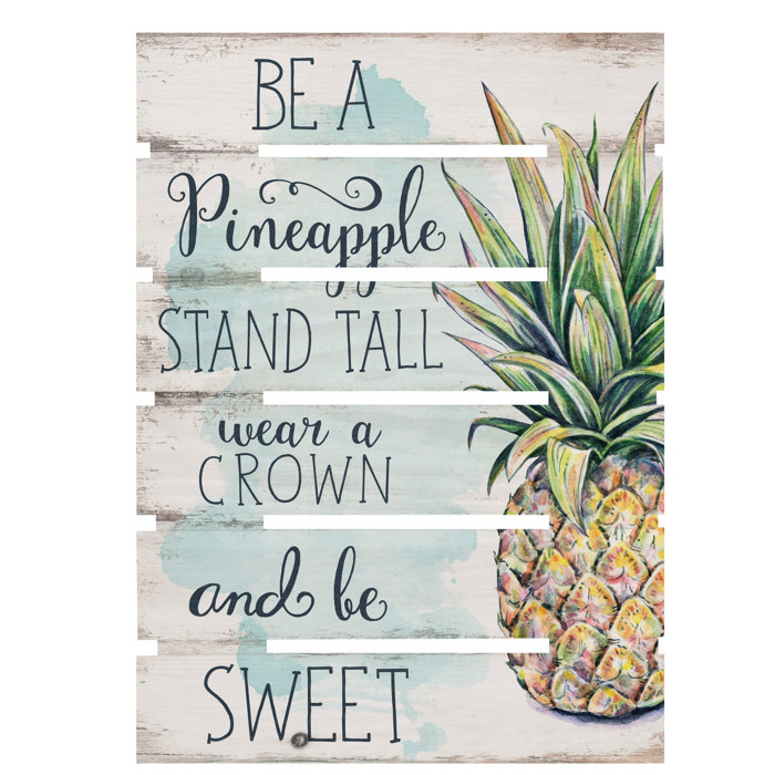 Bay Isle Home Skid Be A Pineapple Wall Decor Reviews Wayfair