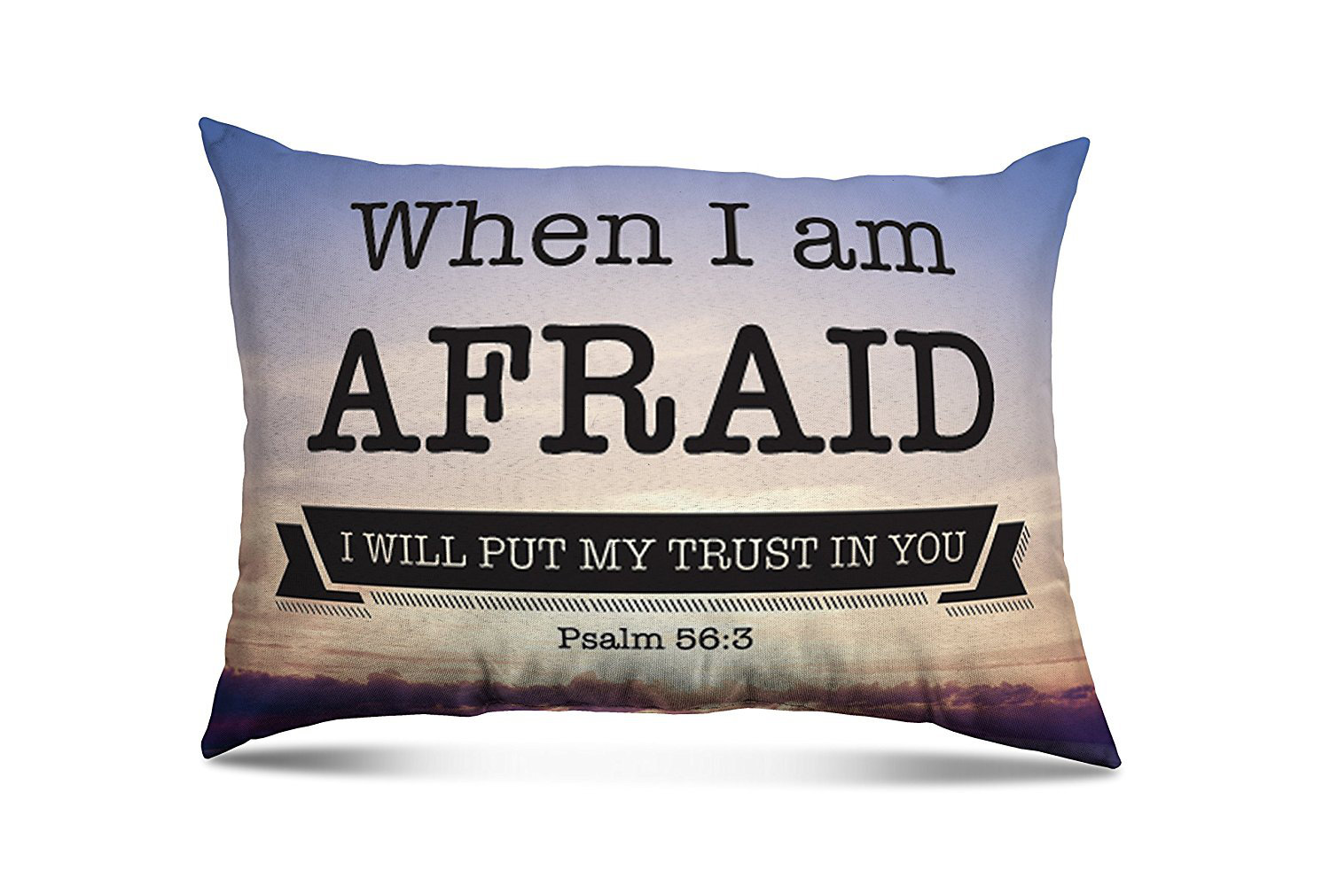 Ebern Designs Bowens When I M Afraid Eco Friendly Religious Quotes And Sayings Lumbar Pillow Wayfair