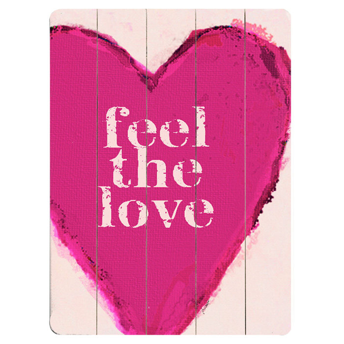 Artehouse Llc Feel The Love Graphic Art Print Multi Piece Image On Wood Wayfair