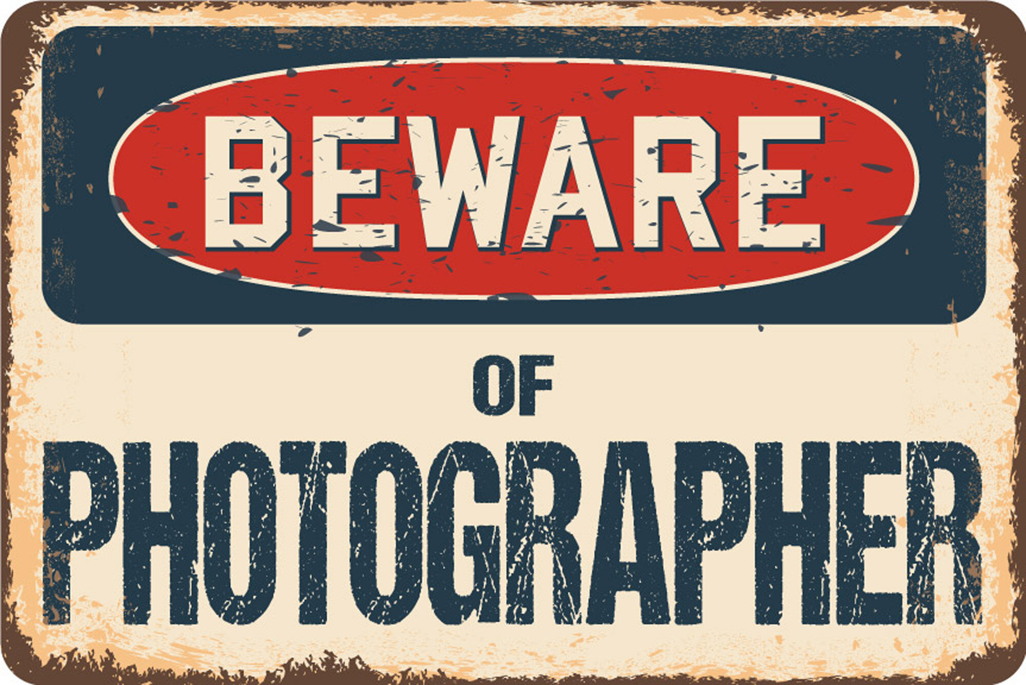 SignMission Beware of Photographer Sign | Wayfair