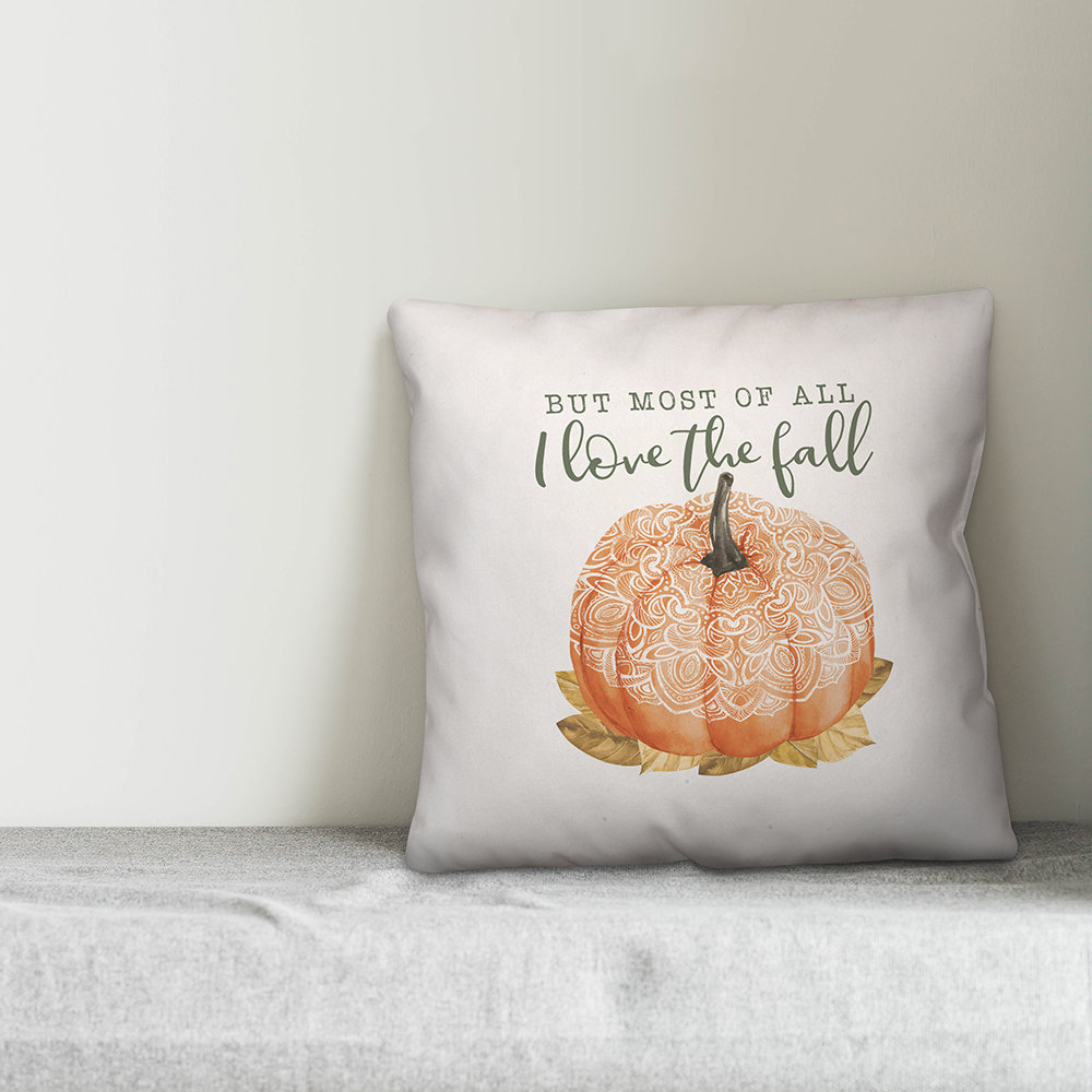 The Holiday Aisle Sabra But Most Of All I Love The Fall Boho Pumpkin Throw Pillow Cover Wayfair
