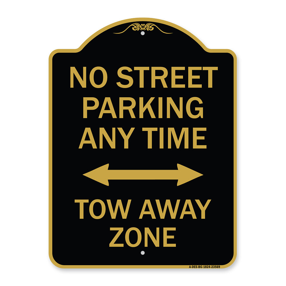 Signmission Designer Series Sign - No Street Parking Anytime Tow Away ...