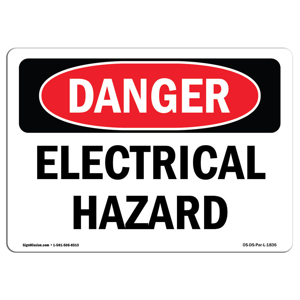 Signmission Osha Danger Electrical Hazard Sign 