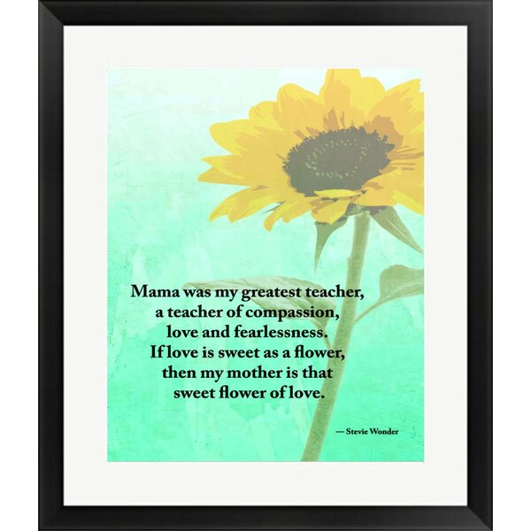 Buy Art For Less Typography Sunflower And Quote Sunflower Mothers Day Framed Textual Art Wayfair
