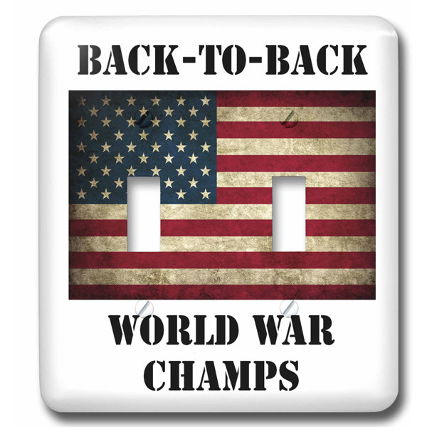 3drose Back To Back World War Champs 2 Gang Toggle Light Switch Wall Plate Wayfair 3drose Back To Back World War Champs 2 Gang Toggle Light Switch Wall Plate Wayfair